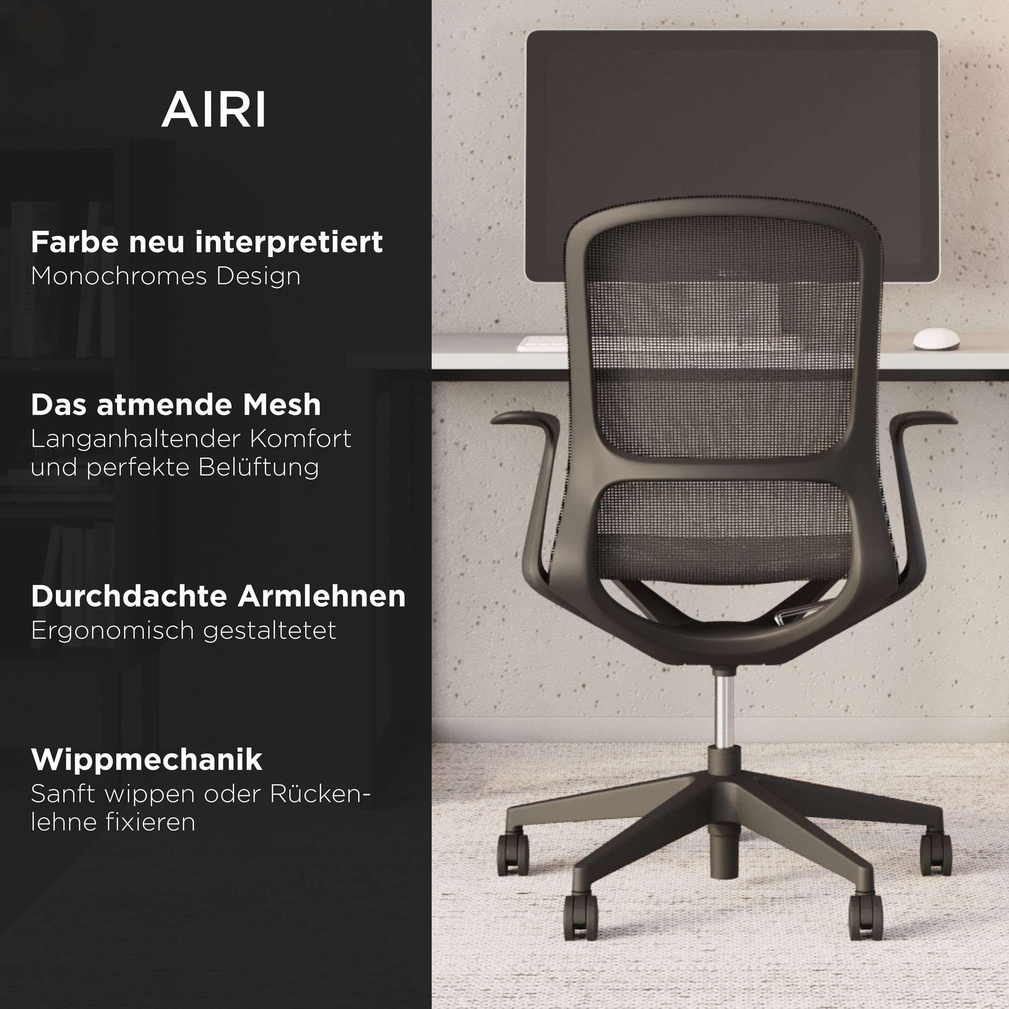 Infografik zum schwarzen Drehstuhl Airi mit Rückansicht; genannt werden monochromes Design, atmungsaktives Mesh, Armlehnen und Wippmechanik.