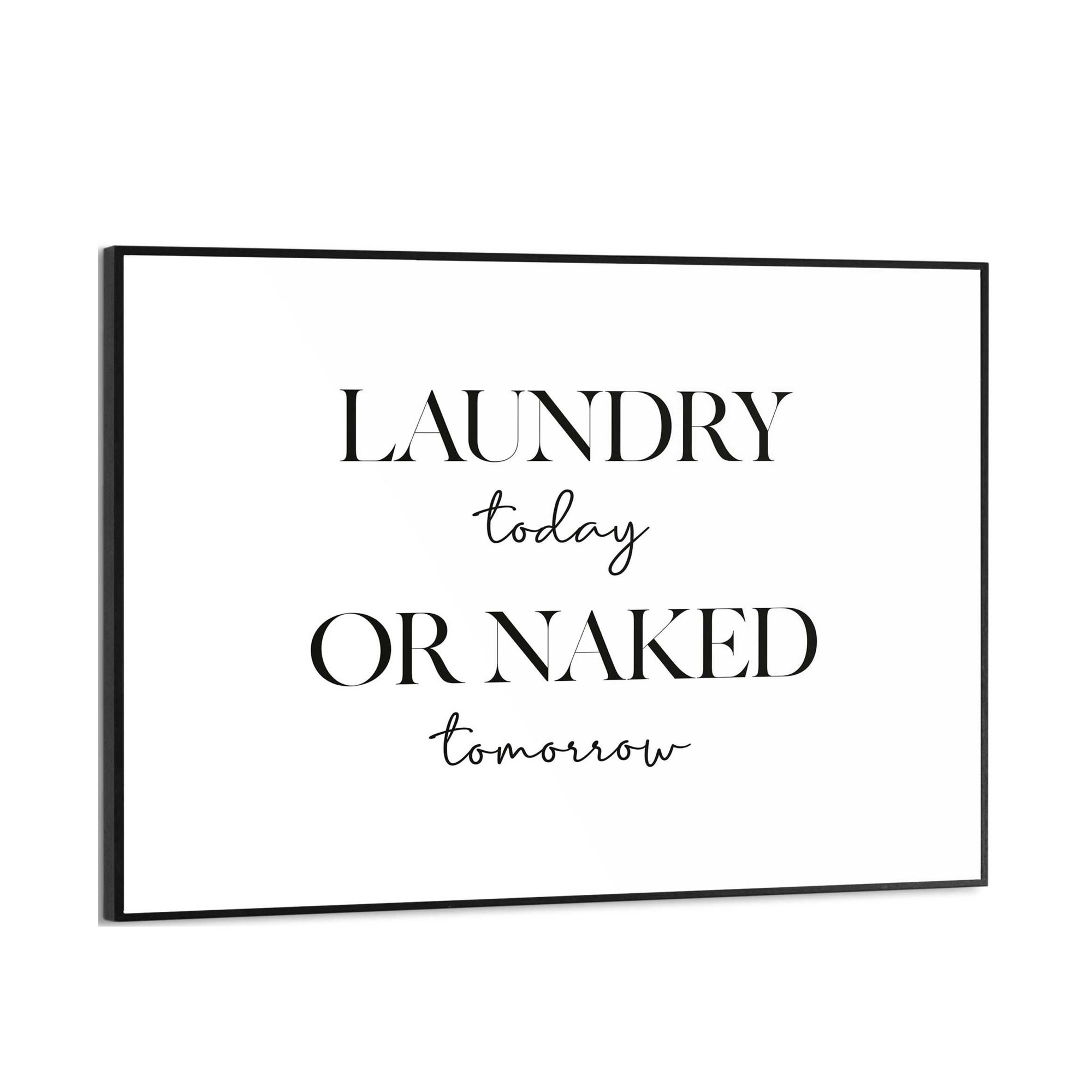 Frontansicht des Wandbilds „Naked Laundry“ in Schwarz-Weiß, Größe 30 × 40 cm; das vollständige Motiv ist zu sehen.