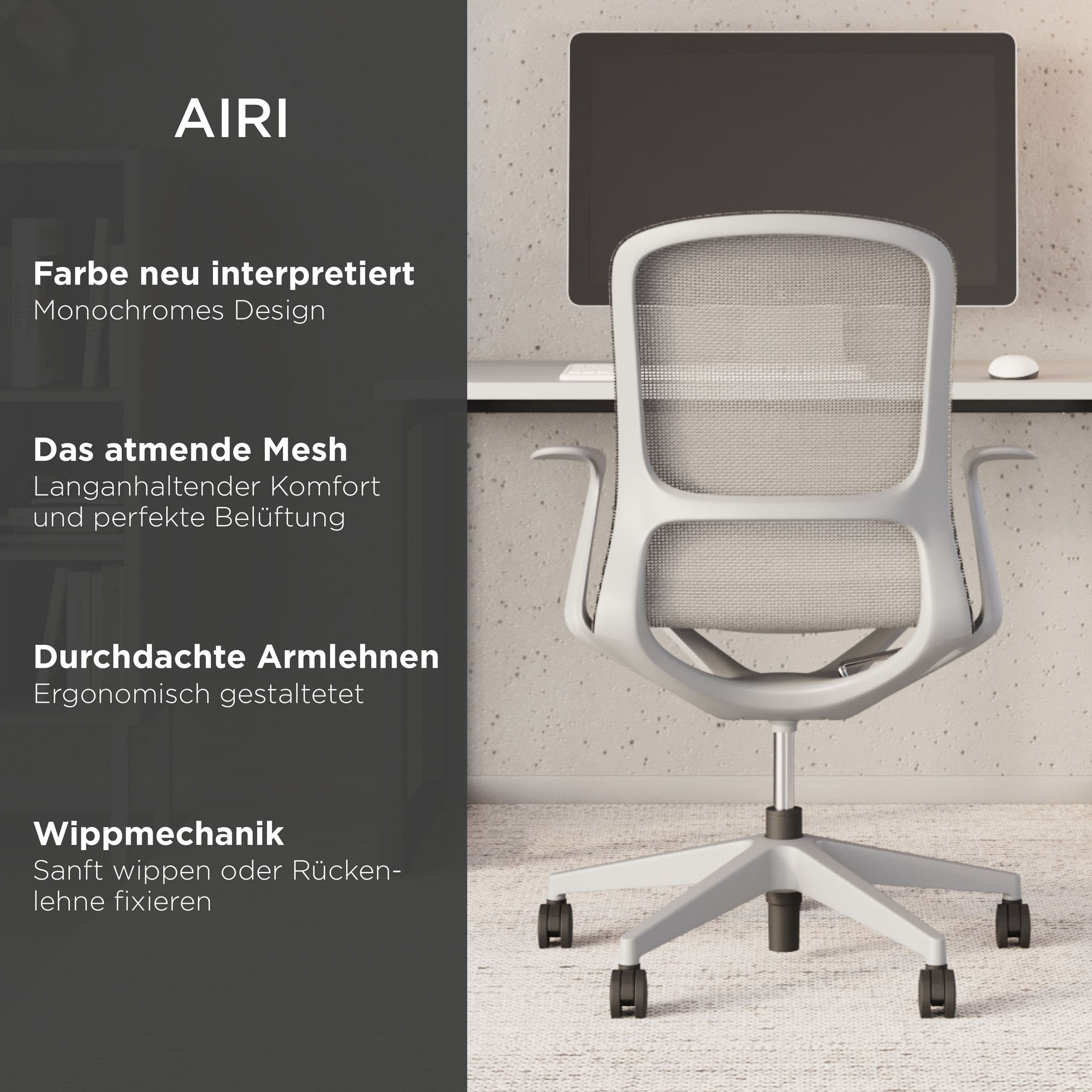 Infografik zum hellgrauen Drehstuhl Airi mit Rückansicht; genannt werden monochromes Design, atmungsaktives Mesh, Armlehnen und Wippmechanik.